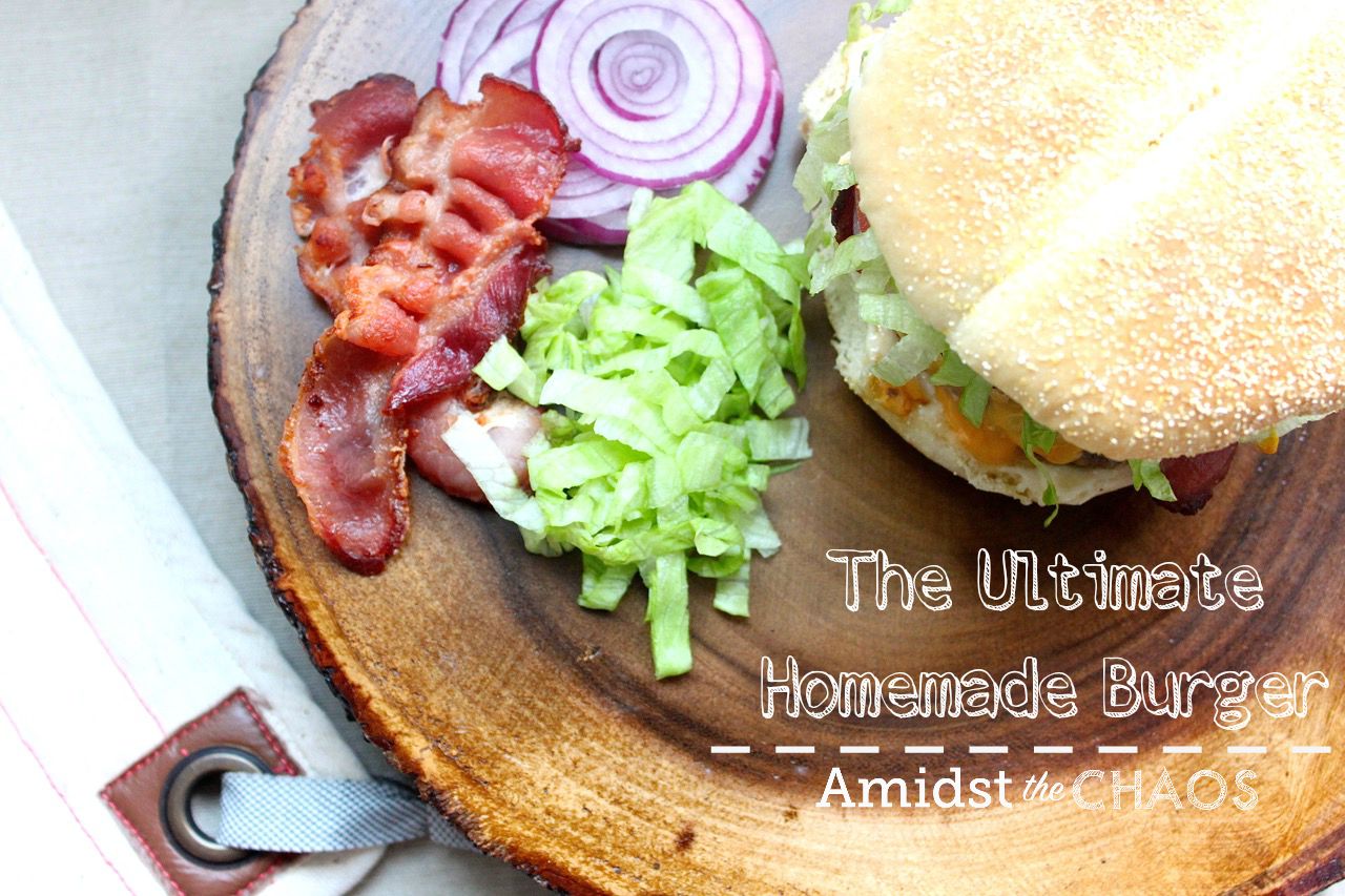 Ultimate homemade burger recipe