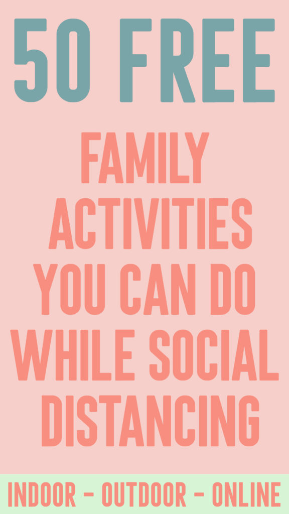 50-free-family-activities-while-social-distancing